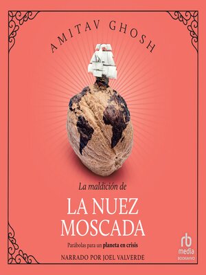 cover image of La maldición de la nuez moscada